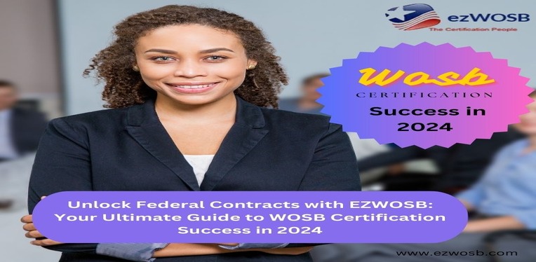 Ultimate Guide to WOSB Certification Success in 2024